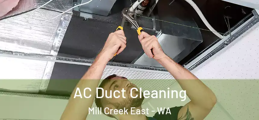 AC Duct Cleaning Mill Creek East - WA