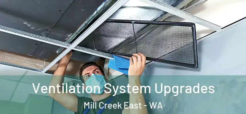  Ventilation System Upgrades Mill Creek East - WA